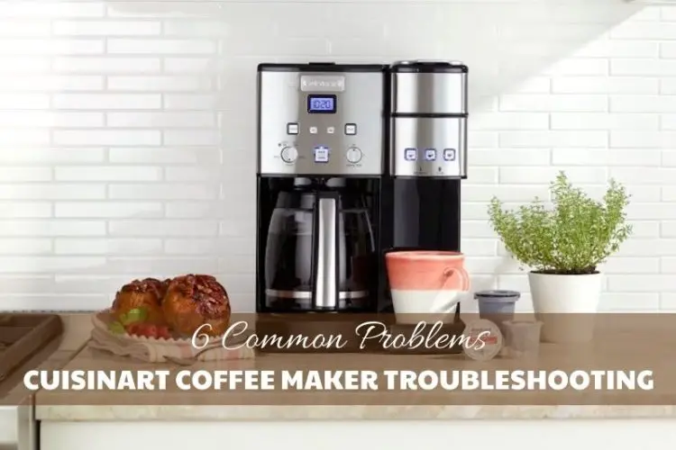 Cuisinart Coffee Maker Troubleshooting How To Fix Cuisinart Coffee Maker Problems 4785