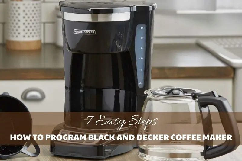 How To Program Black And Decker Coffee Maker