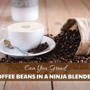 can you grind coffee beans in a ninja