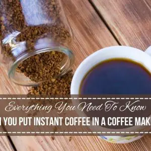 can you put instant coffee in a coffee maker5